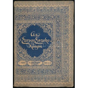 Az ezeregy éjszaka könyve. I. füzet. [Bp.],én,Genius,(Jókai és Löbl Mór-ny.), 1 t.+48 p. Kiadói papírkötés...