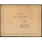 Szép Ernő: A világ. Versek. Bécs, 1921., Szerzői, (Johann N. Vernay-ny.). 63+ 1 p. Első kiadás. Kiadói haránt...