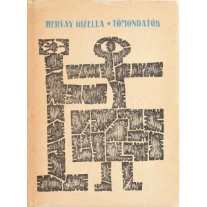 Hervay Gizella: Tőmondatok. Versek. Bukarest, 1968, Irodalmi Társaság. Első kiadás. Kiadói kartonált papírkötés...