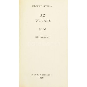 Krúdy Gyula. Az útitárs. N. N. Helikon Kiskönyvtár. Budapest, 1964, Magyar Helikon, Kiadói egészbőr kötés...