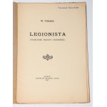 TOKARZ W.[acław] - Legionář (Franciszek Pększyc Grudziński). Krakov 1917.