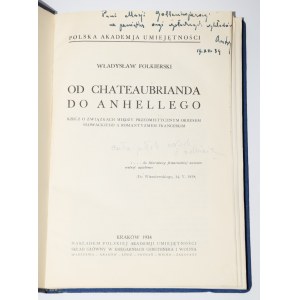 [Venovanie autora] FOLKIERSKI Władysław - Od Chateaubrianda po Anhelliho. Krakov 1934.