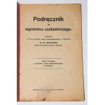 JUSZCZAK K.W. - Podręcznik do egzaminu czeladniczego. Poznań 1924.