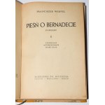 WERFEL Franciszek - Chant de Bernadette, 1-2 complet. Poznan 1949. obkl. Ed. Kruszyński.