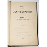 Život Adolfa Januszkiewicza a jeho listy z kirgizských stepí. Berlín/Poznan 1861.