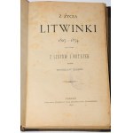 ZALESKI Bronisław - Z życia Litwinki 1827-1874. z listów i notatek złożył... Poznaň 1876.