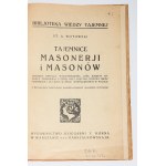 WOTOWSKI St[anisław] A[ntoni] - Tajemnice masonerji i masonów. Obrzędy, rytuały, wtajemniczenia, loże,... Warszawa 1926