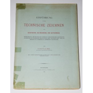 ROSS B. - Einführung in das technische Zeichnen für Architekten (Introduction au dessin technique pour architectes, ingénieurs...). 1902, chromolithographie.