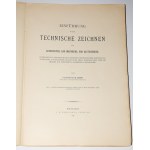 ROSS B. - Einführung in das technische Zeichnen für Architekten (Einführung in das technische Zeichnen für Architekten, Ingenieure...). 1902, Chromolithographie.