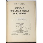 LECKY W[illiam] E[dward] H[artpole] - The history of free thought in Europe, 1-2 complete. Lodž 1908.