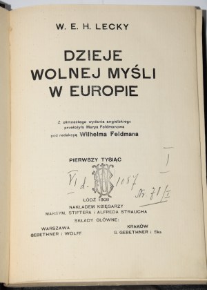 LECKY W[illiam] E[dward] H[artpole] - Dejiny slobodného myslenia v Európe, 1-2 kompletné. Lodž 1908.