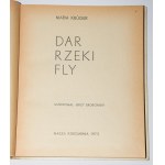 KRüGER Maria - Dar rzeki Fly. Ilustr. Jerzy Srokowski. Warszawa 1973.