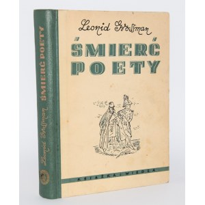 GROSSMAN Leonid - Śmierć poety. Okładka Ignacy Witz.