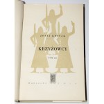 KOSSAK Zofia - Krzyżowcy, I-IV komplet [w 2 wol.]. Obw. Tadeusz Niemirski.