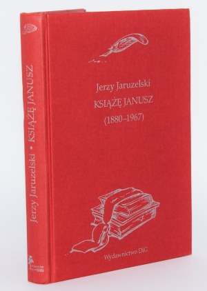 JARUZELSKI Jerzy - Prince Janusz (1880-1967). Esquisses et souvenirs de Janusz Radziwill.