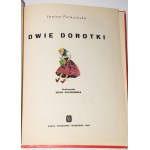 PORAZIŃSKA Janina - Dwie Dorotki. Illustr. di Irena Kuczborska. 1a edizione. Varsavia 1964.