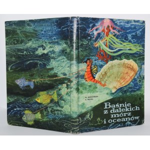 MARKOWSKA W.; MILSKA A. - Racconti da mari e oceani lontani. 1a ed. Illustrata da Gizela Bakhtin-Karlovskaya.