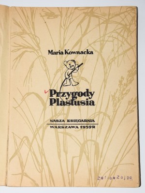 KOWNACKA Maria - Przygody Plastusia. Illustration : Bogdan Zieleniec.