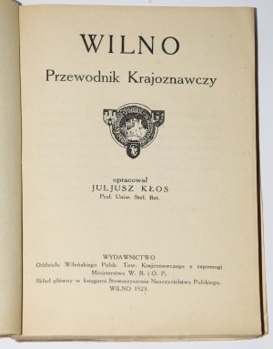 KŁOS Juljusz - Vilnius. A sightseeing guide. 1st ed. Vilnius 1923.