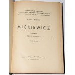 KLEINER Juliusz - Mickiewicz 1-2 [v 3 zväzkoch] komplet. Lublin 1948.