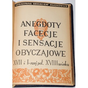 KUCHOWICZ Zbigniew - Anekdoten, Gesichtsausdrücke und Empfindungen der Sitten des siebzehnten und ersten Hälfte des achtzehnten Jahrhunderts.