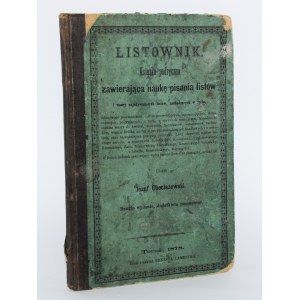 CHOCISZEWSKI Józef - Listownik. Un livre pratique contenant la science de l'écriture des lettres... Toruń 1878