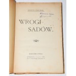 JANKOWSKI Edmund - Hostile orchards. Imprint of the author. Warsaw 1907.