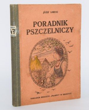 LORENZ Józef - Praktyczny poradnik pszczelniczy. Cracovie 1916.