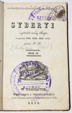 [KOBYŁECKI Józef] - Notizie sulla Siberia e sui viaggi in essa compiuti negli anni 1831. 1832. 1833. 1834. t. 2