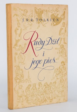 TOLKIEN J.R.R. - Rudy Djil a jeho pes. 1. vyd. Varšava 1962.