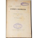 KRASIŃSKI Zygmunt - Listy...do Konstanty Gaszyńskiego. Lettres à... Adam Sołtan. Avec une préface de J. I. Kraszewski. Lwów 1882-1883.
