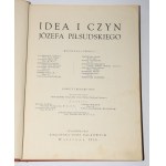 PIŁSUDSKI]. Idée et acte de Józef Piłsudski. Varsovie 1934.