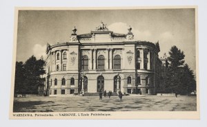 WARSAW. Polytechnic. - VASRSOVIE. L' Ecole Politechnique. 1937.