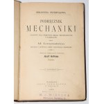 LAUENSTEIN M.[Rudolf] - Handbuch der Mechanik. Für höhere technische Schulen und Autodidakten zusammengestellt. Warschau 1896.