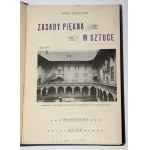 WRÓBLEWSKI Karol - Zasady piękna w sztuce. Brody 1904.