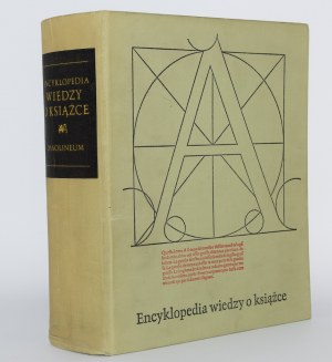 ENCYKLOPEDIA wiedzy o książce. Wrocław 1971. ossolineum