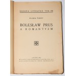 TUREY Klara - Bolesław Prus a romantyzm. Lwów 1937.