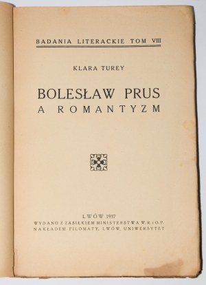 TUREY Klara - Bolesław Prus a romantyzm. Lwów 1937.