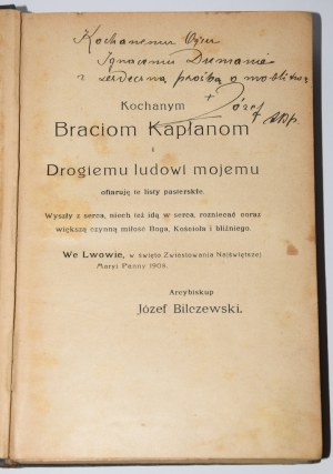 [Saint's dedication] BILCZEWSKI Józef - Listy pasterskie i przemów okolicznościowe. Mikolow/Warsaw 1908.