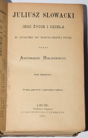 MAŁECKI Antoni - Juliusz Słowacki. Jeho život a dielo vo vzťahu k súčasnej dobe, 1-3 kompletné. Ľvov 1881.