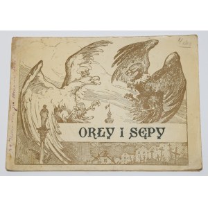 Aigles et vautours. Strofy niezapomnianych dni 1918-1919, Cracovie [1919].