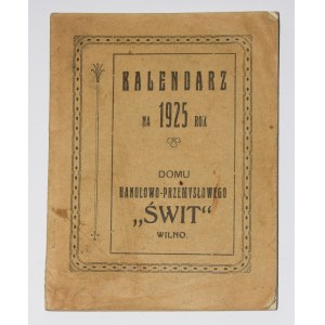 Calendar for 1925. of the commercial and industrial house Dawn Vilnius.