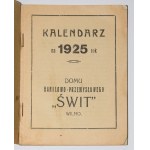 Calendrier pour 1925. de la maison commerciale et industrielle Świt Vilnius.