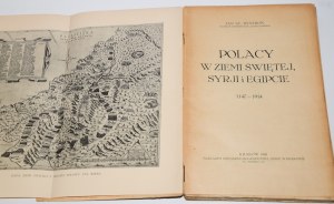BYSTROŃ Jan St[anisław] - Poles in the Holy Land, Syria and Egypt 1147-1914, Kraków 1930.