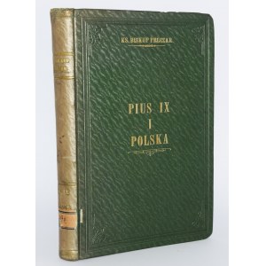 [PELCZAR Józef Sebastyan - Pie IX et la Pologne. 1914r.