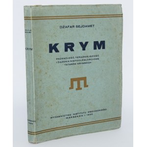 SEJDAMET Dżafar - Krym [...] snahy krymských Tatárov o nezávislosť. Varšava 1930.