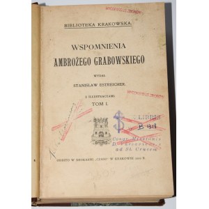 GRABOWSKI Ambroży - Wspomnienia ... Edited by Stanisław Estreicher. S ilustráciami. T. 1-2. Krakov 1909.