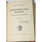 FELDMAN Wilhelm - Piśmiennictwo polskie ostatnich lat dwudziestu, 1-2 komplet. Lvov 1902.