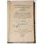 BANDTKIE Jerzy Samuel - Historya Biblioteki Uniwersytetu Jagiellońskiego.... Cracovia 1821.