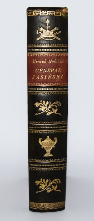 [Puget binding, special edition] MOŚCICKI Henryk - Generał Jasiński. Cracow 1917.